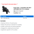 thumbnail image 2 of Purge Valve - Compatible with 2001 - 2005 BMW 325i 2.5L 6-Cylinder 2002 2003 2004, 2 of 2