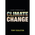 thumbnail image 1 of Pre-Owned A Short Introduction to Climate Change (Paperback) 1107618762 9781107618763, 1 of 1