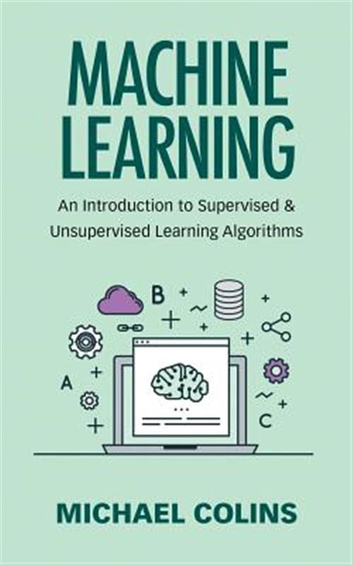 Pre-Owned Machine Learning : An Introduction to Supervised ...