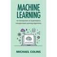 thumbnail image 1 of Pre-Owned Machine Learning : An Introduction to Supervised & Unsupervised Learning Algorithms, 1 of 1