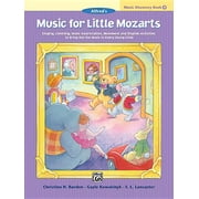 CHRISTINE H BARDEN; GAYLE KOWALCHYK; E L LANCASTER Music for Little Mozarts: Music for Little Mozarts Music Discovery Book, Bk 4: Singing, Listening, Music Appreciation, Movement and Rhythm Activities to Bring Out the Music in Every Young Child (Paper