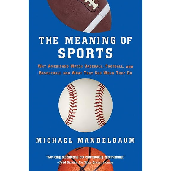 The Meaning of Sports, (Paperback)