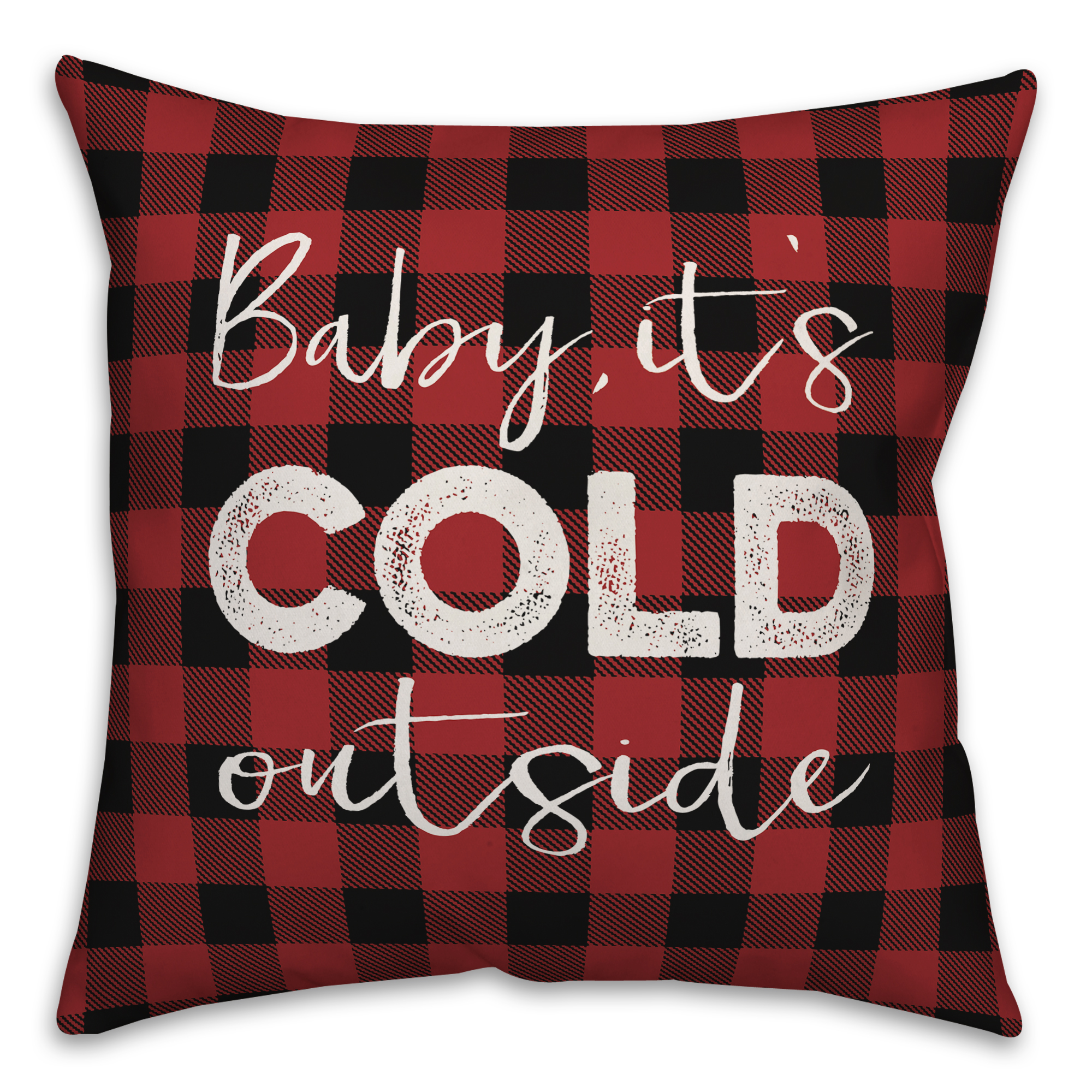 Creative Products Baby It's Cold Outside 16x16 Spun Poly Pillow