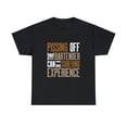thumbnail image 2 of Funny The Bartender Can Be A Sobering Experience T-Shirt, 2 of 2