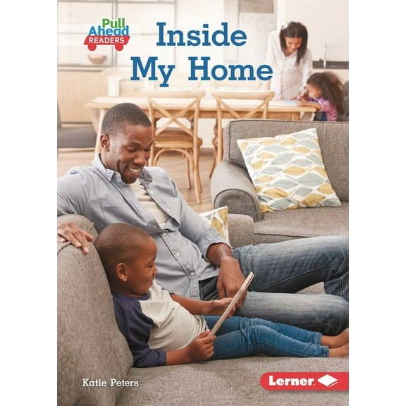My World (Pull Ahead Readers -- Nonfiction): Inside My Home (Paperback)