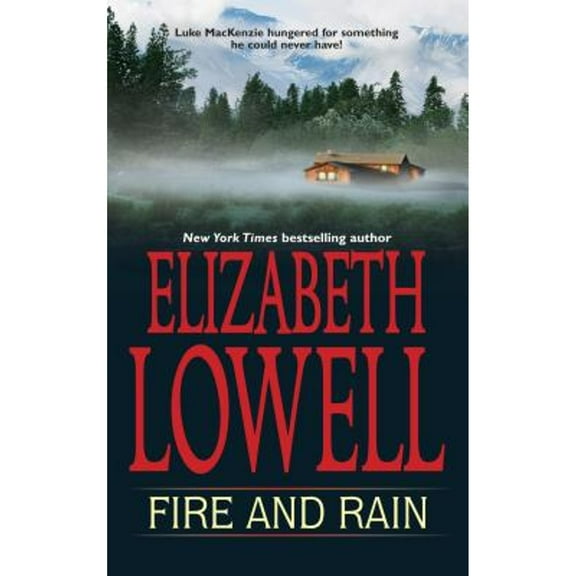 Pre-Owned Fire and Rain MacKenzie-Blackthorn, Book 2 Paperback Elizabeth Lowell