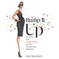 thumbnail image 1 of Bump It Up: Transformez Votre Grossesse en Style Ultime, 1 of 3