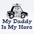 thumbnail image 2 of CafePress - My Daddy Is My Hero (Policema Infant Bodysuit - Baby Light Bodysuit, Size Newborn - 24 Months, 2 of 4