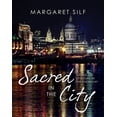 thumbnail image 2 of Sacred in the City: Seeing the Spiritual in the Everyday, (Hardcover), 2 of 2
