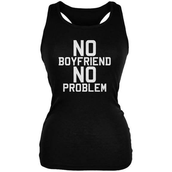 No Boyfriend No Problem Black Juniors Soft Tank Top - X-Large
