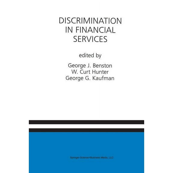 Discrimination in Financial Services: A Special Issue of the Journal of Financial Services Research, (Paperback)