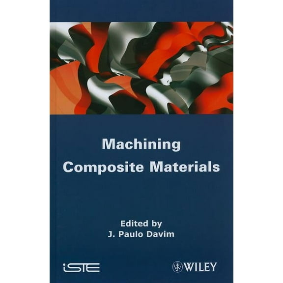 Machining Composites Materials (Hardcover)