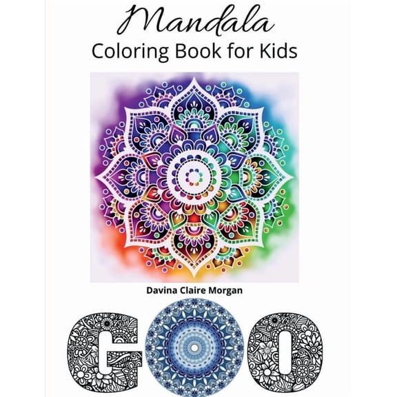 Mandala Coloring Book for Kids: My first Big Mandalas Coloring Book for Kids Ages 5 and Up Fun and relaxing with Mandala, (Paperback)