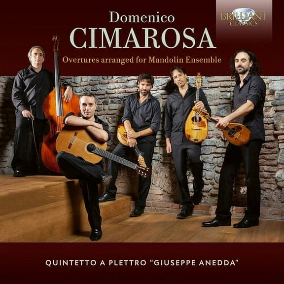 Quintetto a Plettro "Giuseppe Anedda" - Cimarosa: Overtures arranged for Mandolin Ensemble - Music & Performance - CD