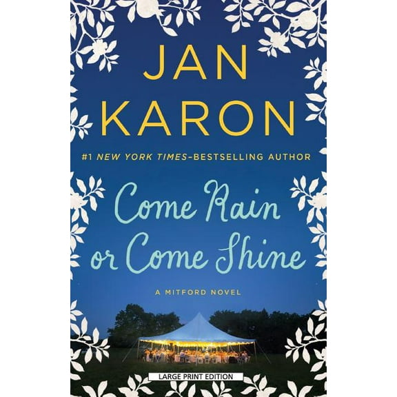 Mitford Come Rain or Come Shine, Book 11, (Paperback)