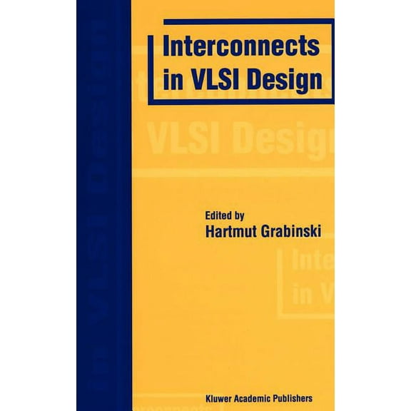 Interconnects in VLSI Design, (Hardcover)