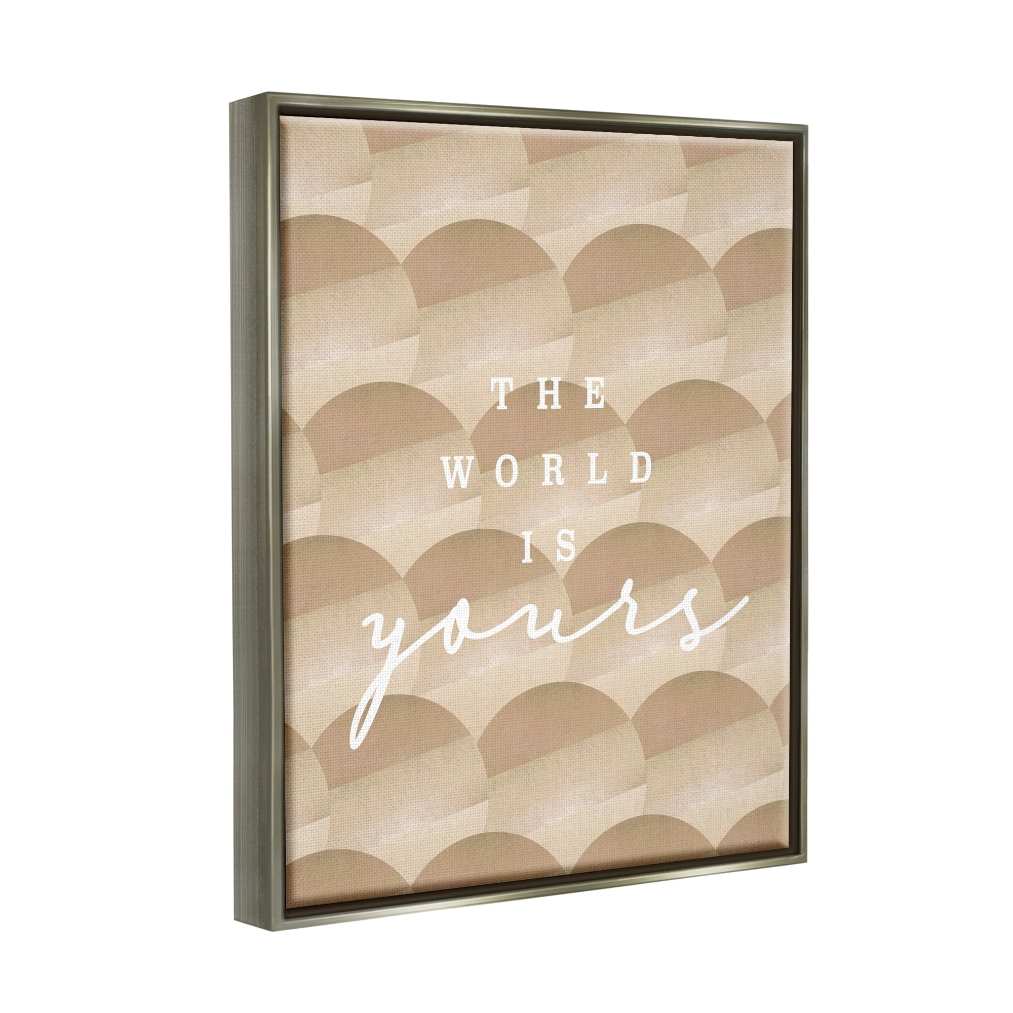 Stupell Industries World Is Yours Phrase Geometric Circle Pattern Luster Gray Framed Floating Canvas Wall Art, 24x30, by Lil' Rue