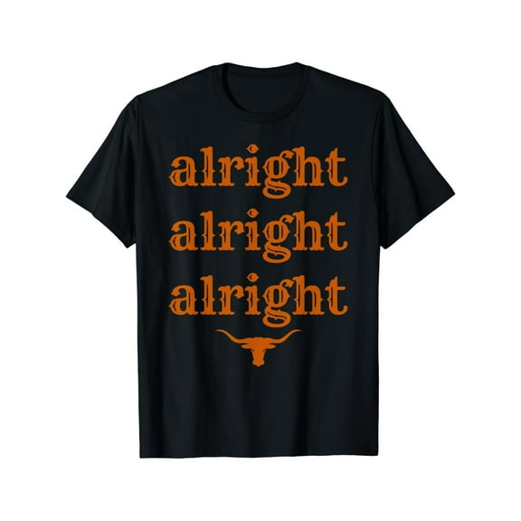 Texas Pride State USA Alright Alright Alright Texas Longhorn T-Shirt