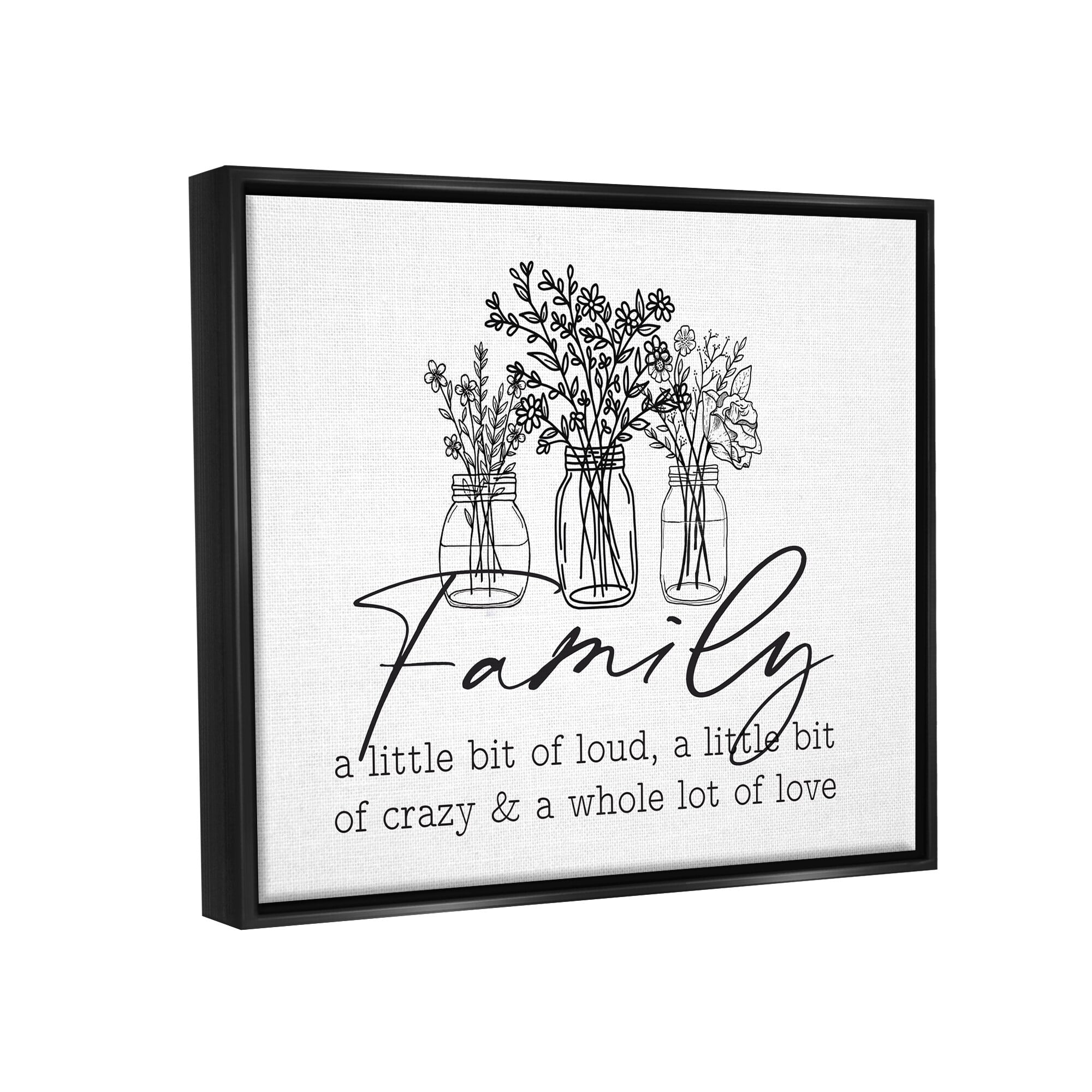 Stupell Industries Heartwarming Family Phrase Botanical Blossoms Bouquets Graphic Art Jet Black Floating Framed Canvas Print Wall Art, Design by Lettered and Lined