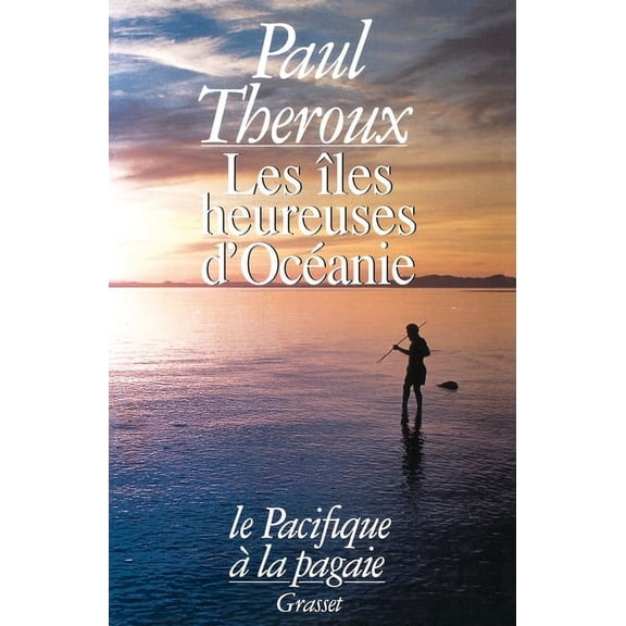 Les Iles Heureuses D Oceanie, (Paperback)
