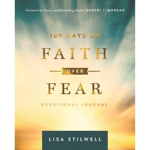 Pre-Owned 100 Days of Faith Over Fear: Devotional Journal (Paperback) by Lisa Stilwell