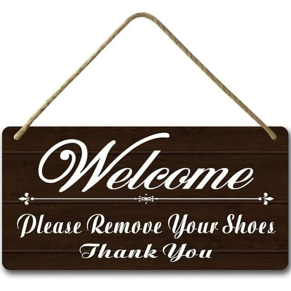 6x12 IN Welcome Please Remove Your Shoes Wall Sign,Shoes Off Sign for All Seasons Home Front Porch Door Decoration