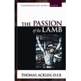 thumbnail image 1 of Pre-Owned The Passion of the Lamb: God's Love Poured Out in Jesus (Paperback) 0867167432 9780867167436, 1 of 1