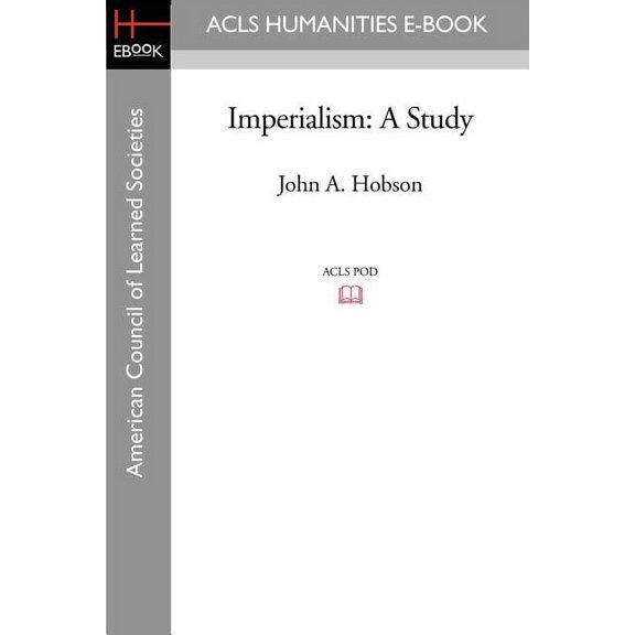 Imperialism: A Study, (Paperback)