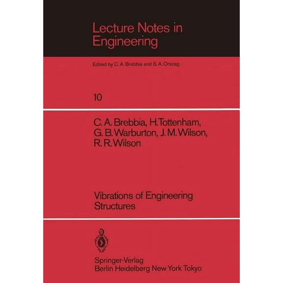 Lecture Notes in Engineering Vibrations of Engineering Structures, Book 10, (Paperback)