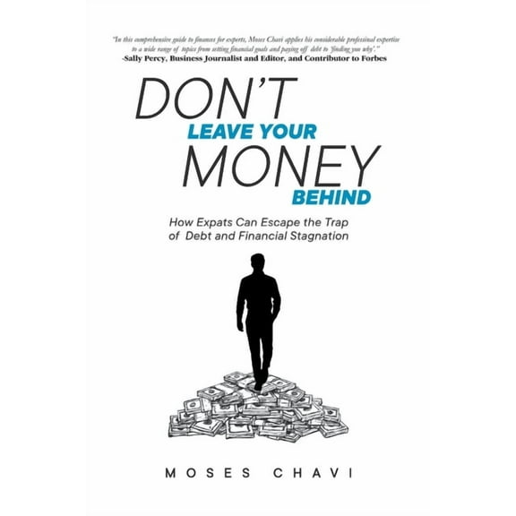 Don't Leave Your Money Behind, (Paperback)