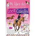 thumbnail image 1 of 100% Caballos: Mi Libro De Actividades Y Juegos, 1 of 2