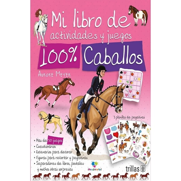 100% Caballos: Mi Libro De Actividades Y Juegos