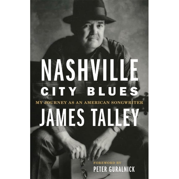 Pre-Owned American Popular Music: Nashville City Blues: My Journey as an American Songwriter Volume 9 (Hardcover)