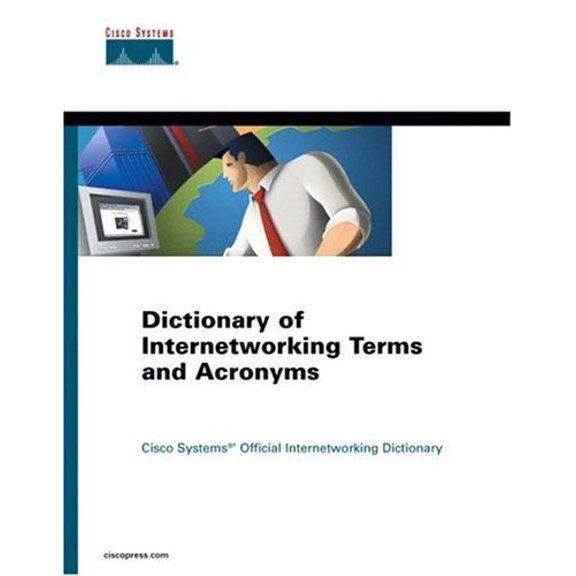 Pre-Owned Dictionary of Internetworking Terms and Acronyms (Cisco Press Core Series) (Paperback) 1587200457 9781587200458
