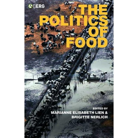 The Politics of Food, (Hardcover)