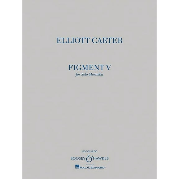 Elliott Carter - Figment V : Solo Marimba (Paperback)