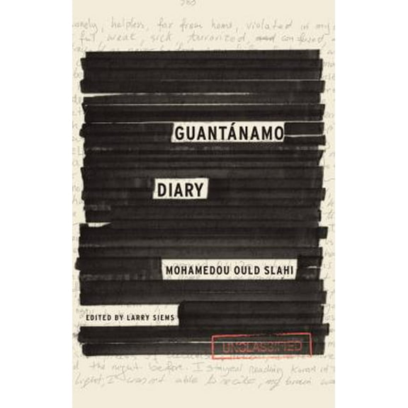 Pre-Owned Guantánamo Diary (Hardcover) 0316328685 9780316328685