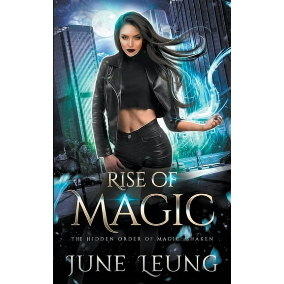 The Hidden Order of Magic: Shaken Rise of Magic, Book 1, (Paperback)