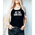 thumbnail image 4 of Hit The Dang Ball Tank Top for Women & Teens Trendy Baseball Sleeveless Tee Black Tank Top X-Large, 4 of 4