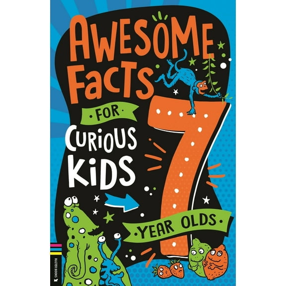 Pre-Owned Awesome Facts for Curious Kids: 7 Year Olds (Paperback) 1780559267 9781780559261