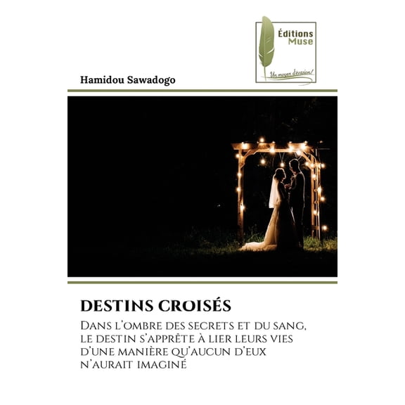 Destins Croisés, (Paperback)