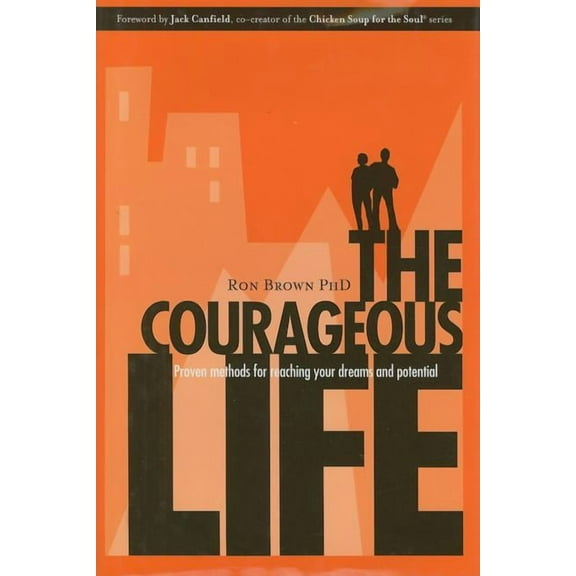 The Courageous Life