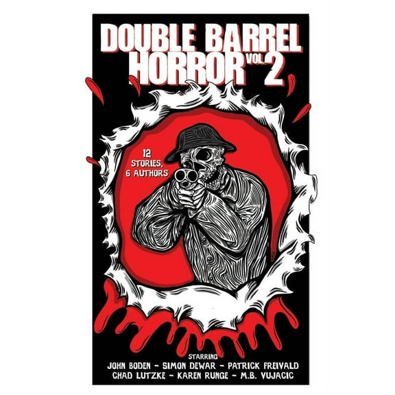 Double Barrel Horror Volume 2, (Paperback)