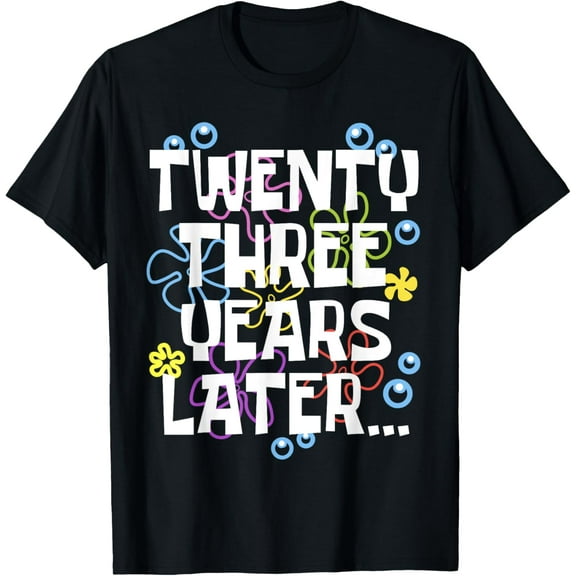 TWENTY THREE YEARS LATER 23 year Old Birthday Gifts Bday T-ShirtMen and women, Black T-shirt, size: Extra large