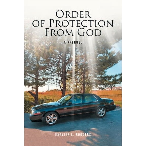 Order of Protection From God: A Prequel (Paperback)