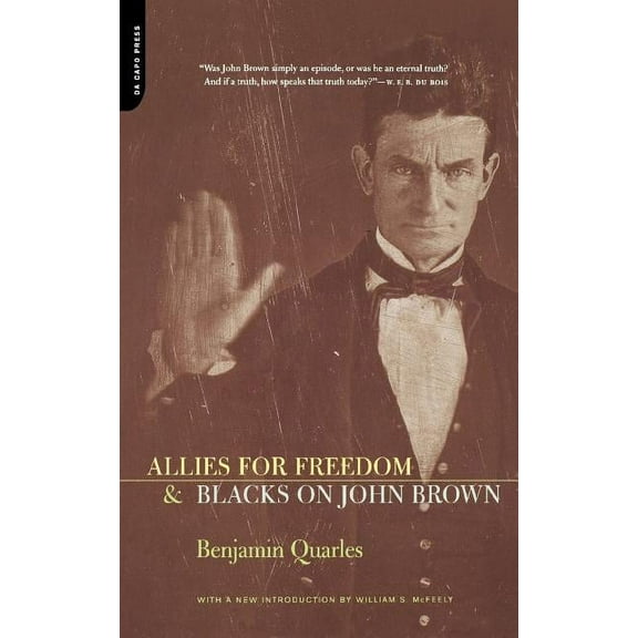 Allies for Freedom & Blacks on John Brown, (Paperback)