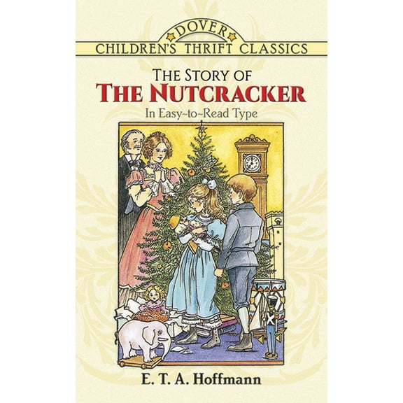 Pre-Owned The Story of the Nutcracker (Paperback) 0486291537 9780486291536