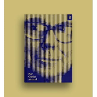 Poor Charlie's Almanack: Essential Wisdom of Charles T. Munger