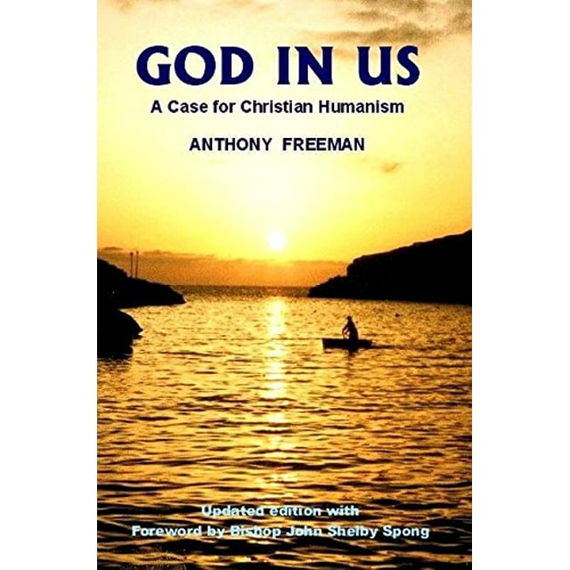 God in Us: A Case for Christian Humanism (Societas)