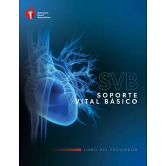 Pre-Owned Soporte vital Básico 2020 AHA BLS Provider Manual - Spanish (Paperback) 1616698616 9781616698614